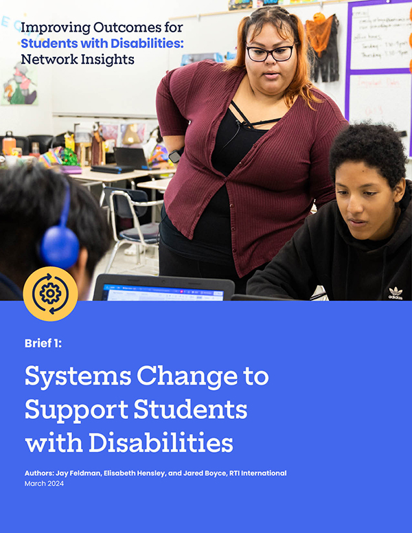 Brief 1: Systems Change to Support Students with Disabilities